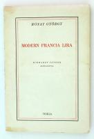 Rónay György: Modern francia lira. Eckhardt Sándor ajánlásával. Bp., 1939, Vigilia. 139 p. Kiadói papírborítóban. Dedikált példány!