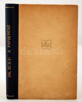 Büky József: A papírpénz fejlődésének történelmi vázlata (Különös tekintettel Angliára)Bp., 1947. Káldor György (Egyetemi ny.) 140 p. Kiadói félvászon-kötésben. Dedikált példány!