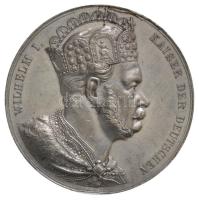 Német Államok / Poroszország 1870. "I. Vilmos - A franciák felett aratott győzelemre" ón emlékérem. Szign: DRENTWETT&PETER (41mm) T:2 ph. German States / Preussen 1870. "Wilhelm I - Commemorating the victory over the French" Sn medal. "WILHELM I. KAISER DER DEUTSCHEN / WIR WOLLEN SEIN EIN EINIG VOLK VON BRÜDERN 1870". Sign.: DRENTWETT&PETER (41mm) C:XF edge error