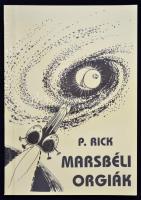 P. Rick: Lukodalmash / Marsbéli orgiák (pajzán könyv). Kiadói papírkötésben, illusztrációkkal, jó állapotban.