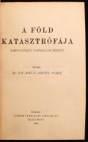 Halász Jenő - Lengyel Vilmos: A Föld katasztrófája. Fantasztikus társadalmi regény. Bp.1930, Robur I...