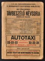 1943 A budapesti egységes hálózat betűrendes távbeszélő névsora, pp.:404, 29x20cm