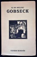 Honoré de Balzac: Gobseck. Ford. Aranyossy Pál. Békéscsaba,1919, Tevan. 94 p. Kiadói fametszetes papírborítóban. Felvágatlan.