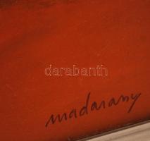 Madarassy György Tamás (1947-): Tanya. Olaj, farost, jelzett, kerteben, 58×80 cm