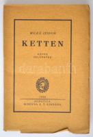 Milkó Izidor: Ketten. Képek, jelenetek. Szabadka, 1928, Minerva. Kiadói papírkötésben. Felvágatlan.