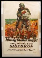 1916 Károly bakák napja Siófokon, rendezi a Színházi Élet nagy méretű plakát két apró szakadással egyébként jó állapotban, 94x62cm