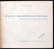 Preisich Gábor: Budapest városépítésének története Buda visszavételétől a Tanácsköztársaságig I-II. ...