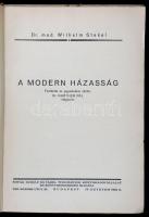 dr. Wilhelm Stekel: A modern házasság. Ford. dr. Gartner Pál. Bp., 1931, Novák Rudolf és Tsa. 137 p....