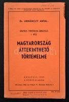 1939 Dr. Urmánczy Antal: Magyarország áttekinthető történelme. Nagymélretű, kihajtható grafikus térk...