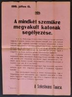 cca 1915-1917 I. világháborús plakátok a fővárosi tanács kiadásában.  Katonai és ellátási témákban, ...