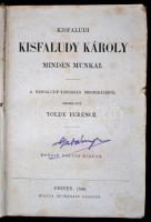 Kisfaludi Kisfaludy Károly minden munkái. Szerk.: Toldy Ferenc.  5. kiad. Pest,  1860, Heckenast Gus...