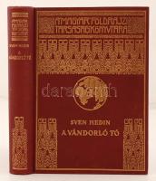 Sven Hedin: A vándorló tó. Ford. Mezey Dénes. 54 képpel és 1 térképpel. A Magyar Földrajzi Társaság könyvtára. Bp., 1940, Franklin. 291 l. 16 t. Kiadói aranyozott egészvászon-kötésben. Jó állapotú, gyűjtői példány; a sorozat egyik ritka darabja.