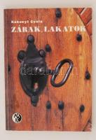 Kákonyi Gyula: Zárak, lakatok. Bp., 1986. Műszaki könyvkiadó. Sok képpel