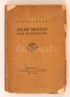 Bende János: Zichy Mihály élete és művészete. Bp., 1927, Kókai. (Pesti Könyvny. Rt.) 206 l. Kiadói kissé hiányos papírkötésben. Ritka!