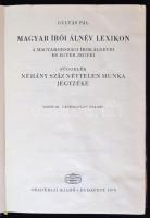 Gulyás Pál: Magyar írói álnév lexikon. A magyarországi írók álnevei és egyéb jegyei. Függelék néhány...