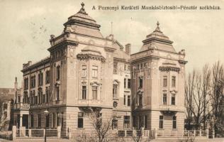 Pozsony, Bratislava; a Pozsonyi Kerületi Munkásbiztosító-Pénztár székháza / Headquarters of the Bratislava District Worker Insurance company (EK)