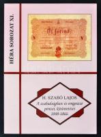 H. Szabó Lajos: A Szabadságharc és emigráció pénzei, kitüntetései 1848-1866 Pápa, FLOPPY 2000 Kft., 2008. új állapotban