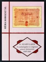 H. Szabó Lajos: A Szabadságharc és emigráció pénzei, kitüntetései 1848-1866 Pápa, FLOPPY 2000 Kft., 2008. új állapotban