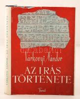 Várkonyi Nándor: Az írás története. Bp., 1943, Turul. 144 p. XXIV t. Aranyozott kiadói félvászonkötésben, borítóval.