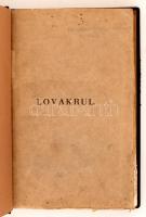 gróf Széchenyi István: Lovakrul. Pesten, 1828. Petrózai Trattner. (8)+IV+(1)+6-245+(1)p. Első kiadás...