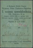 1922 A Budapesti Királyi Magyar Pázmány Péter Tudományegyetem I. számú Szemklinikája nyilvántartó jegy