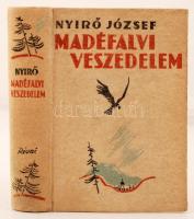 Nyirő József: Mádéfalvi veszedelem. Bp., 1939, Révai. Kiadói, festett halinakötésben, jó állapotban