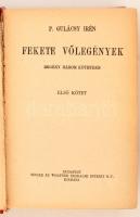 P. Gulácsy Irén: Fekete vőlegények I-III. (egybekötve).
Bp., 1934, Singer és Wolfner. Kiadói egészv...