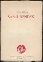 Illyés Gyula: Sarjurendek. Bp., 1931, Nyugat. Kiadói felvágatlan papírkötésben. Első kiadás!