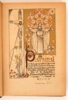 Parsifal or the Legend of the Holy Grail. Retold from Ancient Sources with Acknowledgment to the Par...