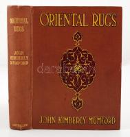 John Kimberly Mumford: Oriental Rugs. London, 1902, Sampson Low Marston and Company Ltd. An illustrated edition with 16 colour plates. Brown cloth-bound, painted cover plate and gilt spine, with slight injury on the tips and edges. Good condition.
