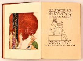 The Adventures of Odysseus and the Tale of Troy, by Padraic Colum. Illustrations by Willy Pogany. Ne...