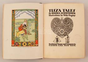 Tisza Tales by Rosika Schwimmer. Illustrations by Willy Pogany. Doubleday, Doran and Co., 1928, New ...