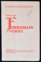 Várnai Zseni forradalmi versei. Bp. 1919, Közoktatásügyi Népbiztosság. 72 p. Kiadói papírkötésben.