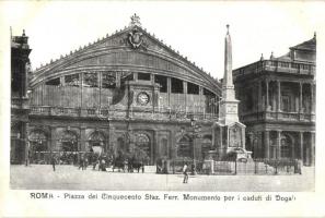 Rome, Roma; Piazza dei Cinquecento Staz Ferr., Monumento per i caduti di Doga / railway station, monument