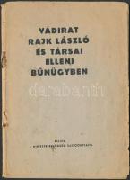 1949 Vádirat Rajk László és társai elleni bűnügyben. 24p. kissé megviselt.