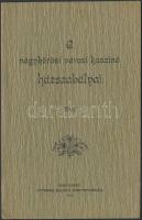 1903 A Nagykőrösi Kaszinó alapszabályai, kiadta Ottinger Kálmán könyvnyomdája, 20p