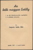 Szépvizi Balás Béla: Az örök magyar Erdély. Gödöllő, 1940. Szerzői. 16p.