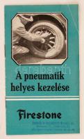 cca 1930 Firestone, A pneumatik helyes kezelése, pp.:14, 16x9cm