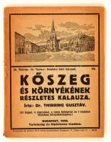 Thirring Gusztáv dr.:Kőszeg és környékének  részletes kalauza.  Bp. 1928. Turistaság és Alpinizmus. Szövegközti képekkel. Részletes helyi kalauzok 12. Kiadói papír kötésben. Térképmelléklettel