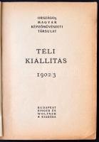 1902-3 Téli kiállítás. Országos Magyar Képzőművészeti Társulat. Budapest, Singer és Wolfner. Kiállít...