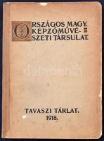 1918 Lesskó János (szerk.): Tavaszi tárlat képes tárgymutatója.   Országos Magyar Képzőművészeti Társulat.Kiállítási katalógus. Sok fekete-fehér reprodukcióval és korabeli hirdetésekkel illusztrált. Kiadói papír kötésben. 18x13cm