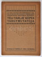 1915/16 Lesskó János (szerk.): Téli tárlat képes tárgymutatója.  Országos Magyar Képzőművészeti Társulat.Kiállítási katalógus. Sok fekete-fehér reprodukcióval és korabeli hirdetésekkel illusztrált. Kiadói papír kötésben. 18x13cm