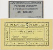 Miskolc 1872. 25kr "Miskolcváros Elöljárósága Pénztári utalvány" hiányzó "C" betű + Sárospatak 1919. 5K "Pénztári jegy" T:I-,II