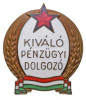 ~1960-1970. "Kiváló Pénzügyi Dolgozó" zománcozott fém jelvény (34x30mm) T:2