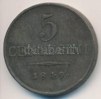 Olasz Államok / Lombardia-Velence 1849M 5c Cu T:2- Italian States / Lombardy-Venetia 1849M 5 Centesimi Cu C:VF