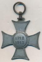 1913. Mozgósítási Kereszt / 1912-1913-as Emlékkereszt cink kitüntetés mellszalag nélkül T:2-  Hungary 1913. Mobilization Cross 1912-1913 zinc decoration without ribbon C:VF