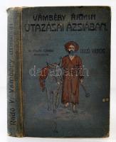 Vámbéry Ármin utazásai Ázsiában. Átdolg.: Radó Vilmos. Bp., 1909, Athenaeum. A Múzeumok és Könyvtárak Országos Tanácsa által ajándékozott példány, 174. számú sorszámozott példány. Vászonkötésben, megviselt állapotban.