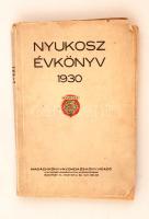 NYUKOSZ évkönyv 1930. Jubileumi kiadás a szövetség fennállásának tíz éves emlékére. Bp., 1930, Madách. Kiadói papírkötésben.