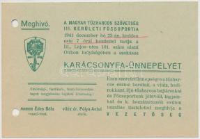 1941 Meghívó Karácsonyfa-Ünnepélyre, A Magyar Tűzharcos Szövetség III. kerületi főcsoportja, lyukasztva, 11x15cm