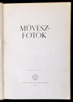 Művészfotók. Szerk.: Bencze Pál, Rév Miklós, Vadas Ernő. Bp., 1957, Műszaki Könyvkiadó. Számos érdek...